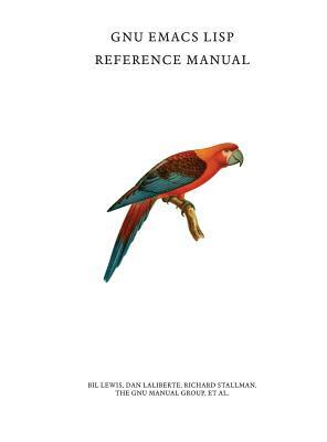 GNU Emacs LISP Reference Manual by Dan Laliberte, Richard Stallman, Bil Lewis