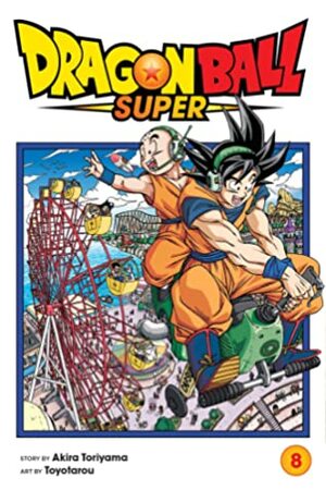 Dragon Ball Super, Vol. 8 by Toyotaro, Akira Toriyama