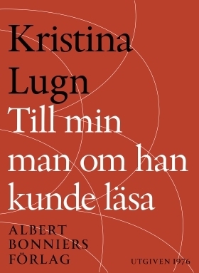 Till min man, om han kunde läsa by Kristina Lugn