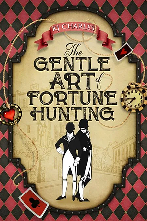 The Gentle Art of Fortune Hunting by KJ Charles