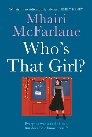 Who's That Girl? by Mhairi McFarlane