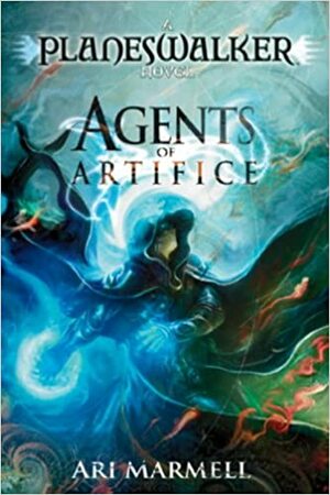 Agents of Artifice by Ari Marmell