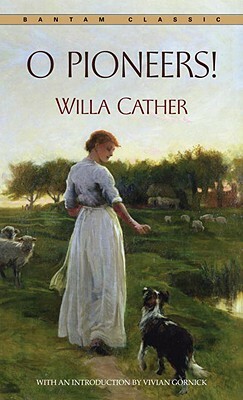 O Pioneers! by Willa Cather