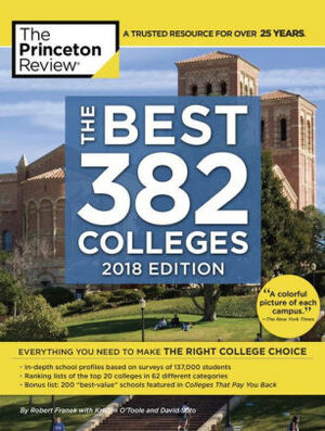 The Best 382 Colleges, 2018 Edition by Princeton Review