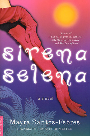 Sirena Selena vestida de pena by Mayra Santos-Febres, Stephen A. Lytle