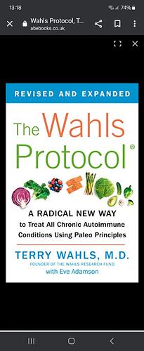 The Wahls Protocol: A Radical New Way to Treat All Chronic Autoimmune Conditions Using Paleo Principles, Revised Edition by Terry Wahls, Eve Adamson