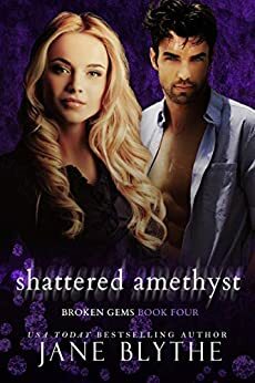 Shattered Amethyst by Jane Blythe