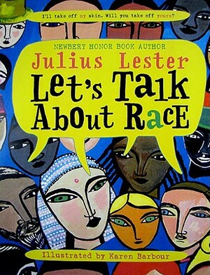 Let's Talk about Race by Julius Lester