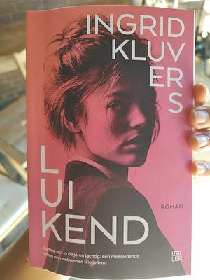 Luikend by Ingrid Kluvers