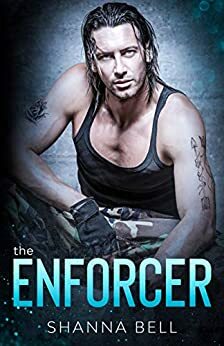 The Enforcer by Shanna Bell