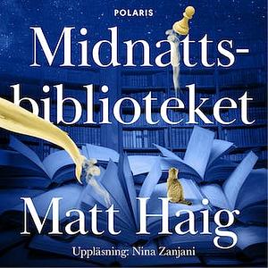 Midnattsbiblioteket by Matt Haig