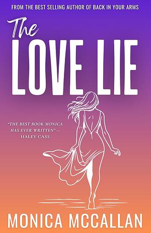 The Love Lie by Monica McCallan