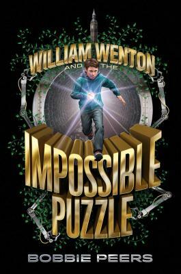 William Wenton and the Impossible Puzzle, Volume 1 by Bobbie Peers