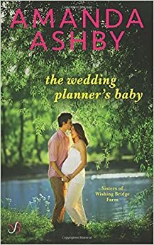 The Wedding Planner's Baby by Amanda Ashby