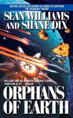 Orphans of Earth by Sean Williams, Shane Dix