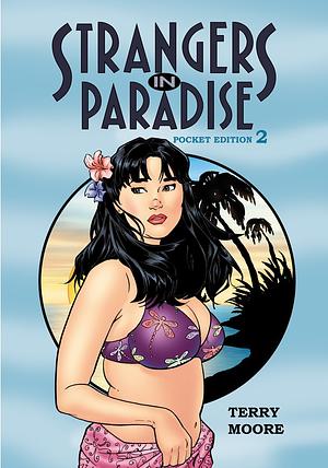 Strangers In Paradise, Pocket Book 2 by Terry Moore