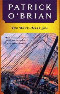 The Wine-Dark Sea by Patrick O'Brian