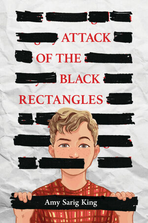 Attack of the Black Rectangles by Amy Sarig King