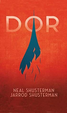 Dor by Jarrod Shusterman, Neal Shusterman