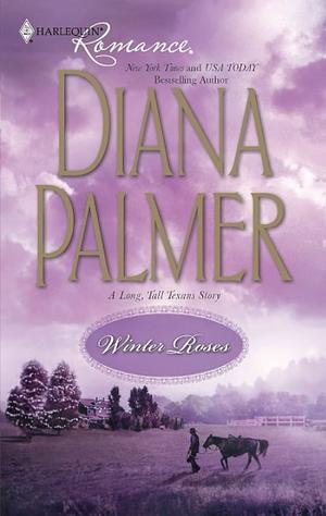 Winter Roses by Diana Palmer