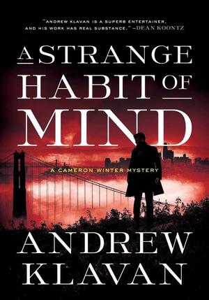 Strange Habit of Mind by Andrew Klavan