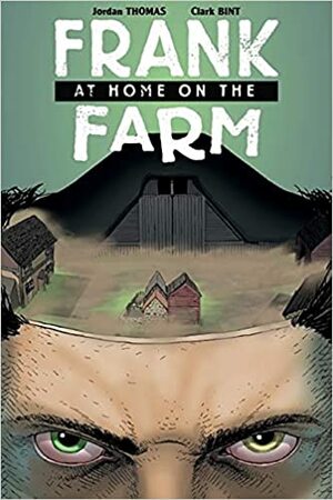 Frank At Home On The Farm #1 by Jordan Thomas