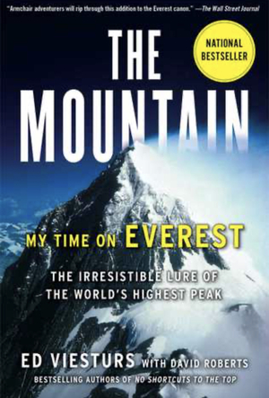 The Mountain: My Time on Everest by Ed Viesturs