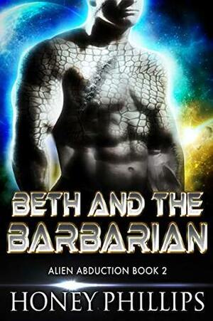 Beth and the Barbarian by Honey Phillips