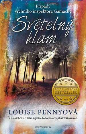 Světelný klam by Louise Penny