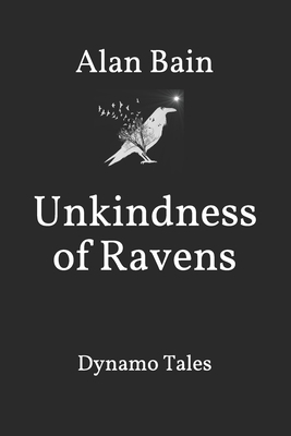 Unkindness of Ravens by Alan Bain