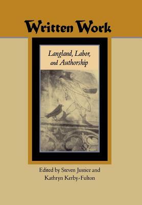 Written Work: Langland, Labor, and Authorship by 