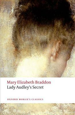 Lady Audley's Secret by Mary Elizabeth Braddon, Lyn Pykett