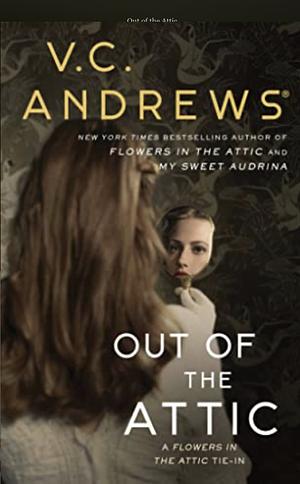 Out Of The Attic by V.C. Andrews