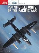 PBJ Mitchell Units of the Pacific War by Jerry Scutts