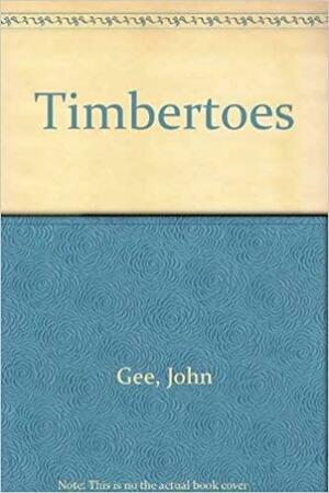 Timbertoes by John Gee