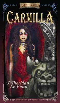 Carmilla: Abridged with new black and white illustrations by J. Sheridan Le Fanu