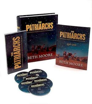 The Patriarchs - Leader Kit: Encountering the God of Abraham, Isaac, and Jacob by Beth Moore