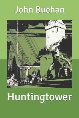 Huntingtower by John Buchan