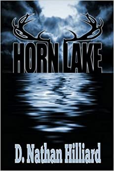 Horn Lake by D. Nathan Hilliard