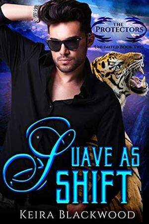 Suave as Shift: A Shifter Paranormal Romance by Keira Blackwood