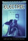 Electric: Best Lesbian Erotic Fiction by Nicole Foster