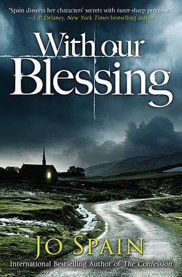 With Our Blessing by Jo Spain