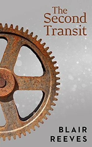 The Second Transit by Blair Reeves