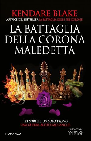 La Battaglia della Corona Maledetta by Kendare Blake