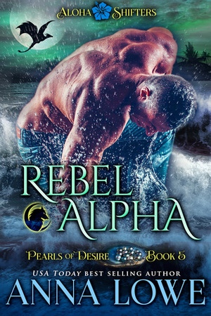 Rebel Alpha by Anna Lowe