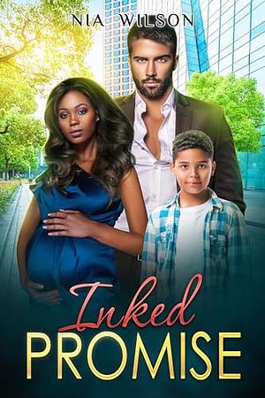 Inked Promise: ( BWWM Pregnancy Romance ) - The Midlife Magic: Love Over 40 by Nia Wilson