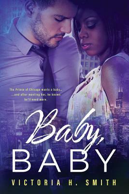 Baby Baby by Victoria H. Smith