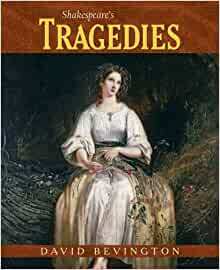 Shakespeare's Tragedies by David Bevington