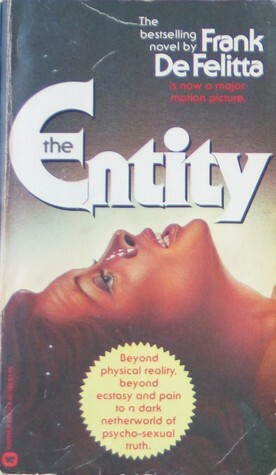 The Entity by Frank De Felitta