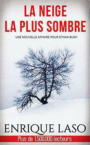 La neige la plus sombre by Enrique Laso